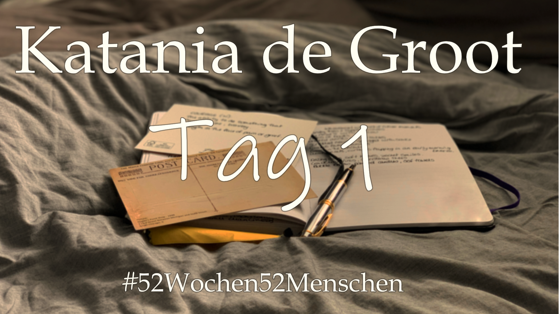 #52Wochen52Menschen: KW5 – Katania de Groot – Tag 1