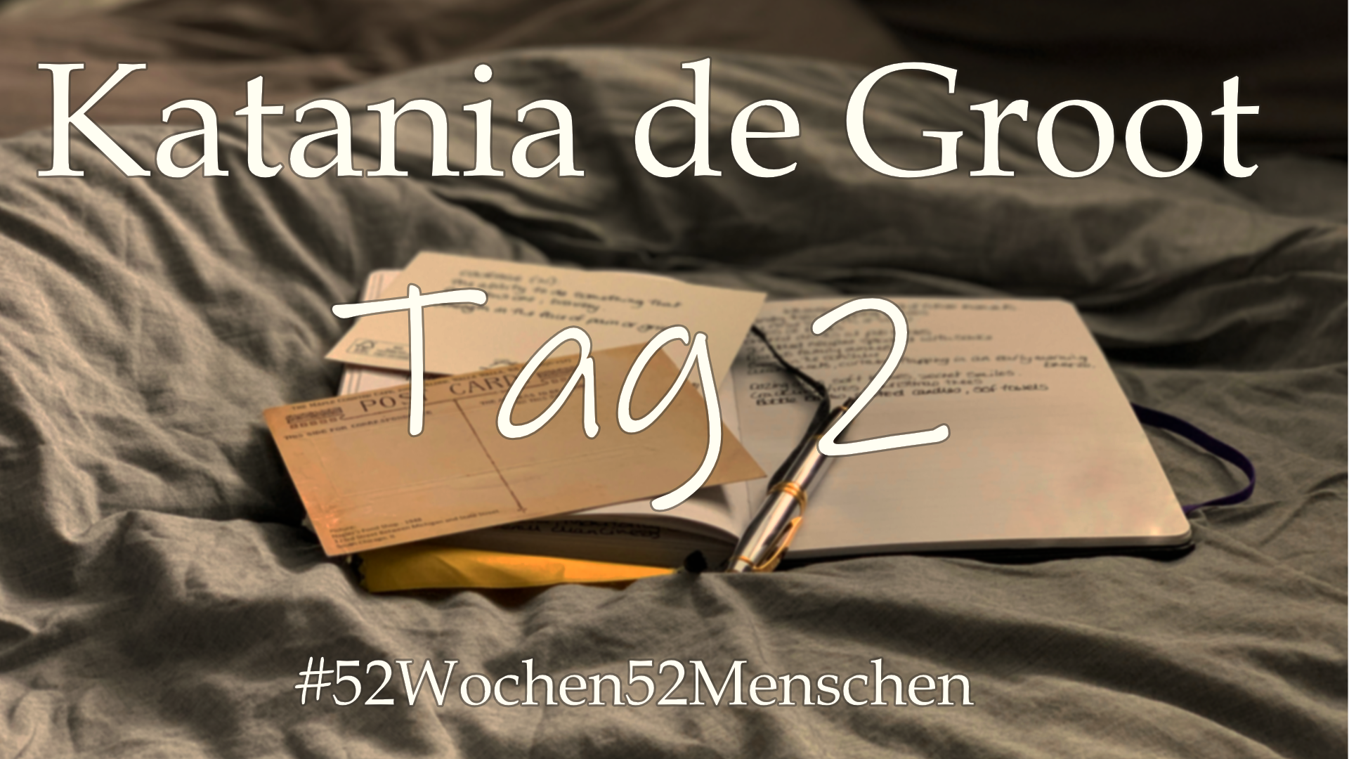 #52Wochen52Menschen: KW5 – Katania de Groot – Tag 2